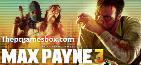 Max Payne 3 complete Edition