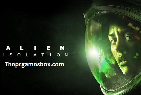 Alien Isolation For PC Game Torrent Free Download