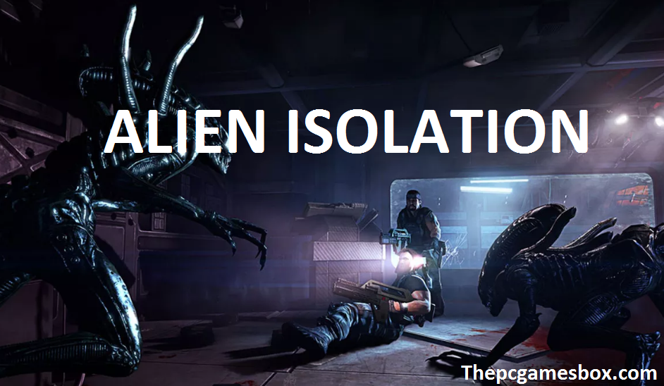 Alien Isolation Complete Edition