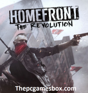 Homefront The Revolution PC Game