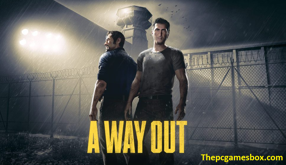 A Way Out ilmainen lataus