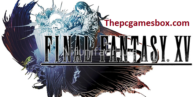 Final Fantasy XV Complete Edition