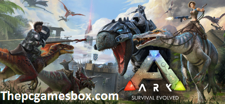 ARK Survival Evolved For PC Game Torrent Free Download 2024