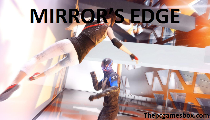 Mirror’s Edge For PC