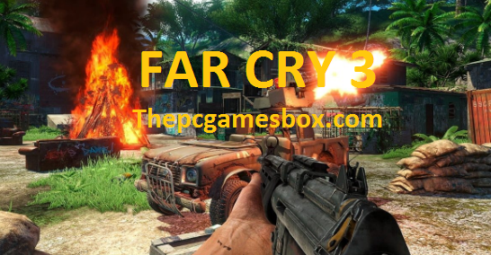 Far Cry 3 For PC