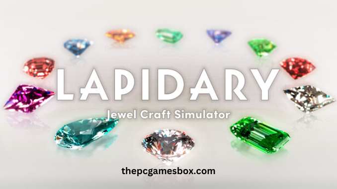 LAPIDARY Jewel Craft Simulator