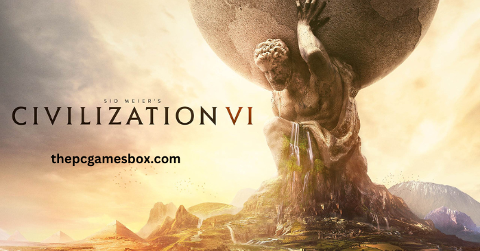 Civilization VI Pc Game – Free Download Full Version (2025)