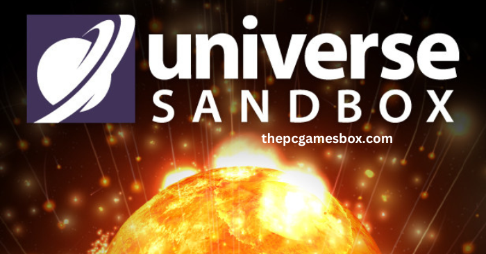 Universe Sandbox 2 Torrent For PC Game Free Download 2025