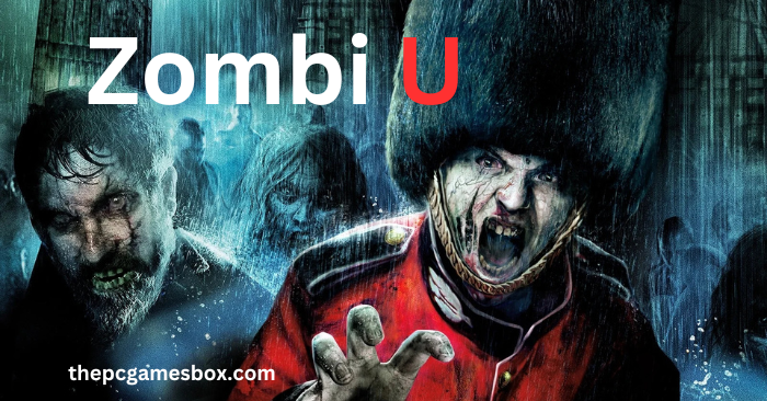 ZombiU Free Download Pc Game Full Version (2025)